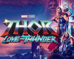 Thor: Love and Thunder, película