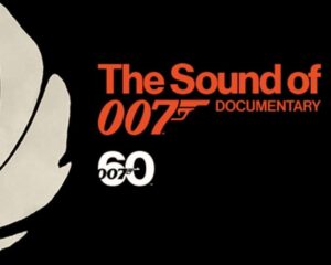 The Sound of 007, documental